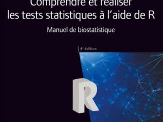 Comprendre et réaliser les tests statistiques à l'aide de R